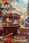 Axe Me No Questions (Hometown Hardware Mystery, #2)