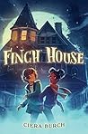 Finch House by Ciera Burch Finch House by Ciera Burch