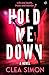Hold Me Down