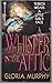 A Whisper in the Attic by Gloria Murphy