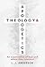 Theology and Apologetics: A...