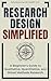 Research Design Simplified by Rafiq Muhammad Research Design Simplified by Rafiq Muhammad