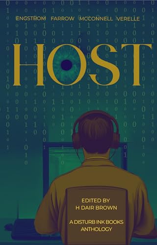 Host: A Disturb Ink Books Anthology (Sinister Century Book 5)