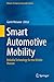 Smart Automotive Mobility: ...