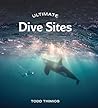 Ultimate Dive Sites