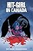 Hit-Girl, Vol. 2: Hit-Girl in Canada