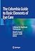 The Columbia Guide to Basic Elements of Eye Care by Daniel S. Casper