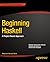 Beginning Haskell: A Project-Based Approach