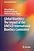 Global Bioethics: The Impact of the UNESCO International Bioethics Committee (Advancing Global Bioethics Book 5)