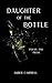 Daughter of the Bottle