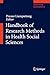 Handbook of Research Methods in Health Social Sciences