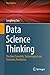 Data Science Thinking: The Next Scientific, Technological and Economic Revolution (Data Analytics)