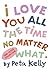 I Love You All the Time No ...