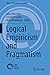Logical Empiricism and Pragmatism (Vienna Circle Institute Yearbook Book 19)