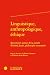 Linguistique, Anthropologiq...