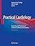 Practical Cardiology: Evalu...