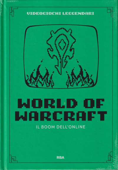 World of Warcraft: Il boom dell'online