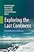 Exploring the Last Continent: An Introduction to Antarctica