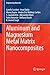 Aluminum and Magnesium Metal Matrix Nanocomposites by Lorella Ceschini