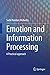 Emotion and Information Processing: A Practical approach