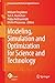 Modeling, Simulation and Optimization for Science and Technology by William Fitzgibbon