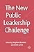 The New Public Leadership Challenge by S. Brookes