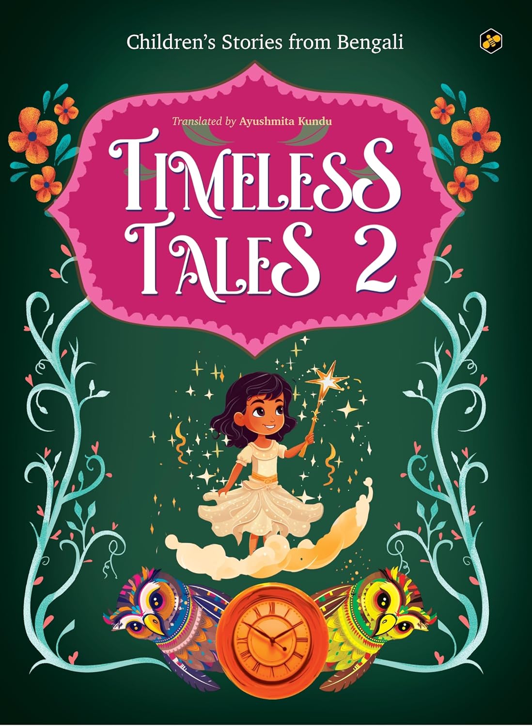 Timeless Tales 2: Children's Stories from Bengali