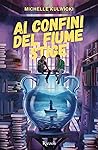 Ai confini del fiume Stige by Michelle Kulwicki