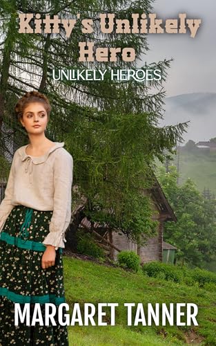 Kitty's Unlikely Hero (Unlikely Heroes #1)