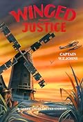 Winged Justice and Other Uncollected Stories
