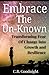 Embrace The Un-Known: Trans...