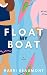 Float My Boat: A fake dating sports romance