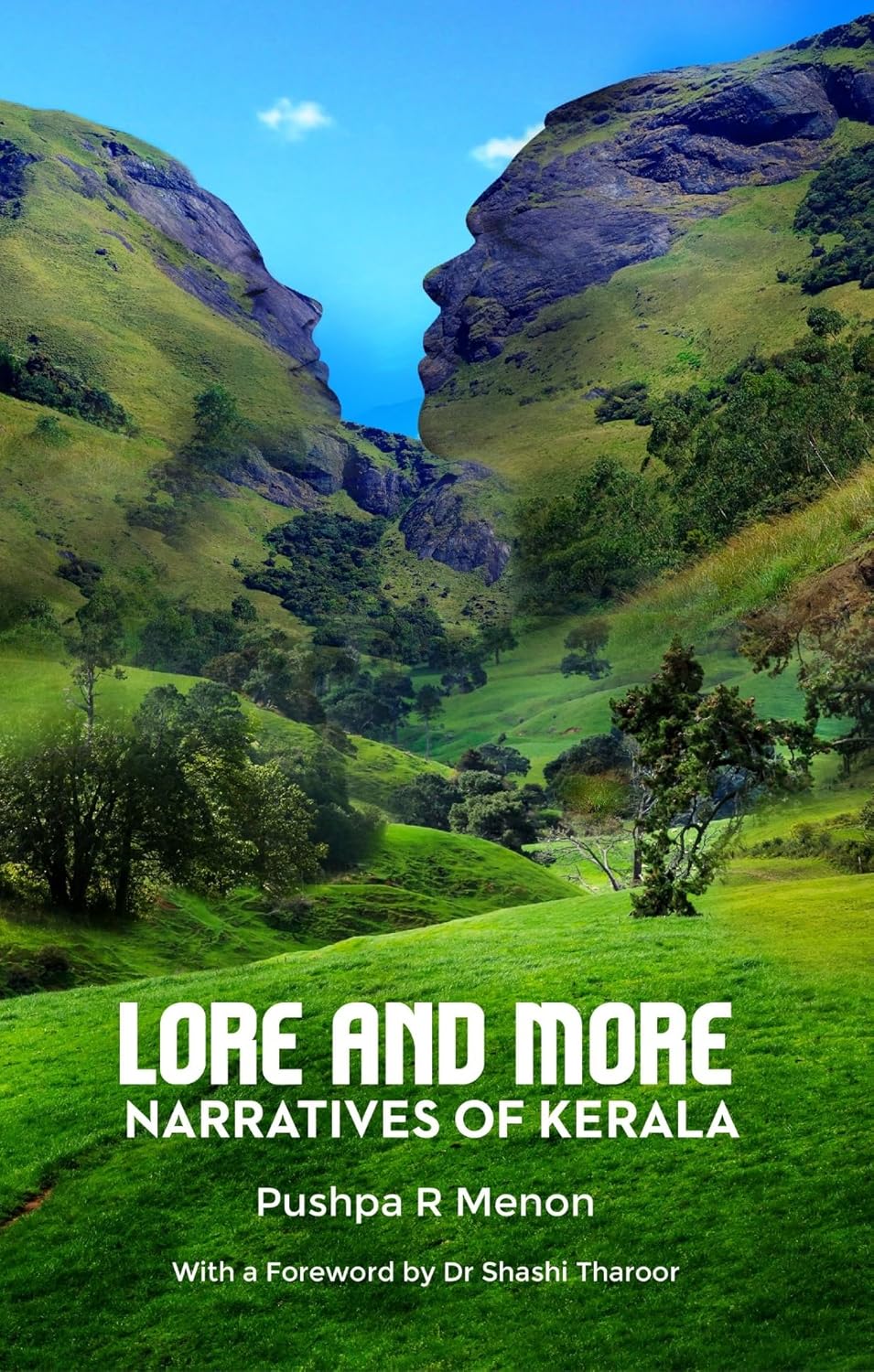 Lore And More: Narratives of Kerala