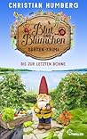 Blut und Blümchen - Bis zur letzten Bohne by Christian Humberg