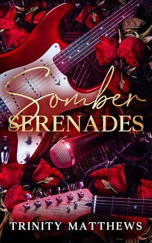 Somber Serenades (Kindle Edition)