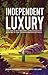 Independent Luxury: The Fou...