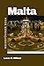 Malta-Reiseführer 2024: Ein...