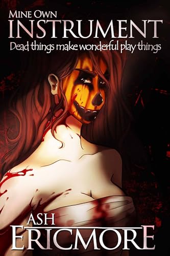 Mine Own Instrument (Kindle Edition)