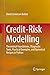 Credit-Risk Modelling: Theoretical Foundations, Diagnostic Tools, Practical Examples, and Numerical Recipes in Python