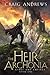 The Heir of Archonia (Ashes and Empires)
