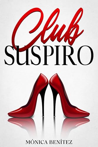 Club Suspiro (Spanish Edition)