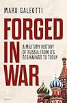 Forged in War: A ...