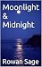 Moonlight & Midnight