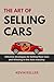 The Art of Selling Cars by Kevin Keller