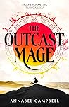 The Outcast Mage by Annabel Campbell
