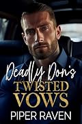 Deadly Don's Twisted Vows