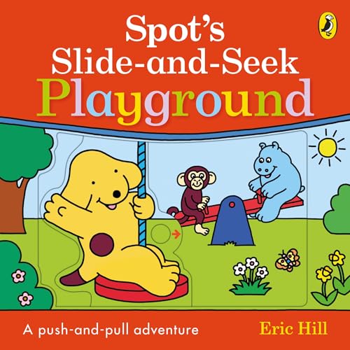 Spot's Slide and Seek: Playground (Board Book)