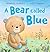 Andersen Press Ltd A Bear Called Blue.
