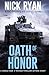 Oath of Honor: A World War 3 Techno-Thriller Action Event (Nick Ryan's World War 3 Military Fiction Technothrillers)