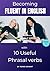 Becoming Fluent in English with 10 Useful Phrasal Verbs by Renée Knight